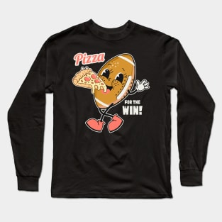 Pizza For The Win Long Sleeve T-Shirt